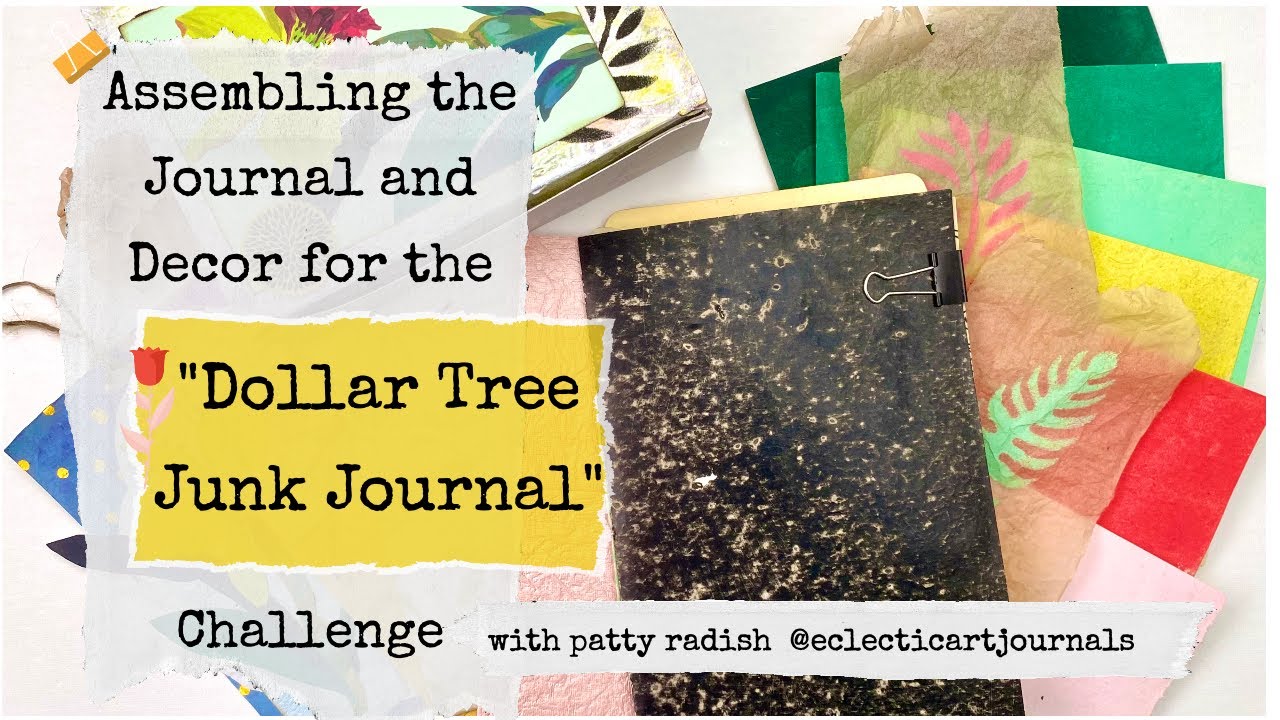 Assembling the Journal and Decor for the "Dollar Tree Junk Journal