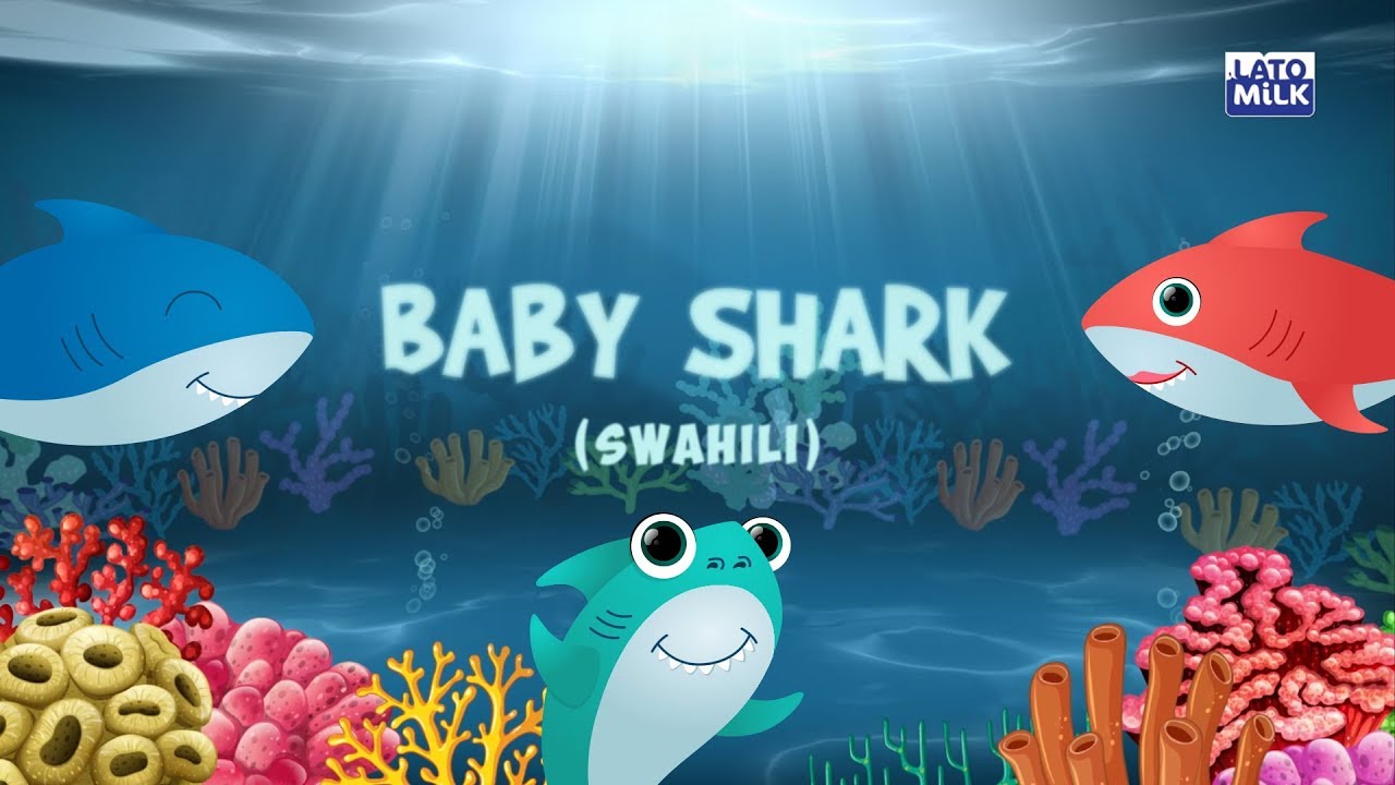 Baby Shark (Swahili) | Lato Kids Nursery Rhymes