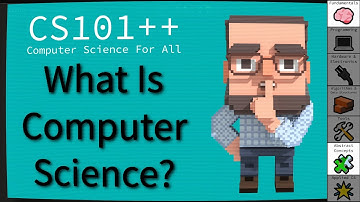 CS101++ - What is Computer Science?