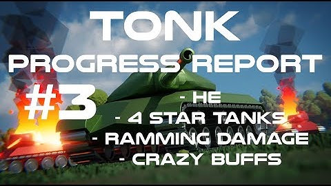 TONK progress report #3