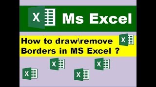 How to draw\remove Borders in MS Excel ? || MS Excel Tips and Tricks