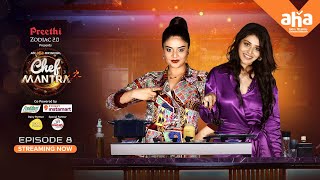 Chef Mantra - Episode 8 | An aha original | Priyanka Jawalkar , Jahnavi Dasetty | Sreemukhi