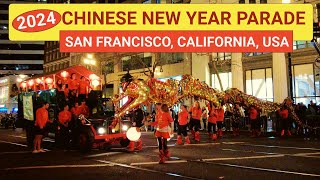 2024 S.F. Chinese Parade & Festival (San Francisco, California, USA) in 4K