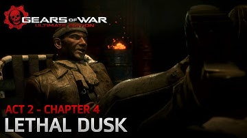Gears of War: Ultimate Edition - Act 2: Nightfall - Chapter 4: Lethal Dusk - Walkthrough