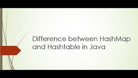 Difference between HashMap and Hashtable in Java