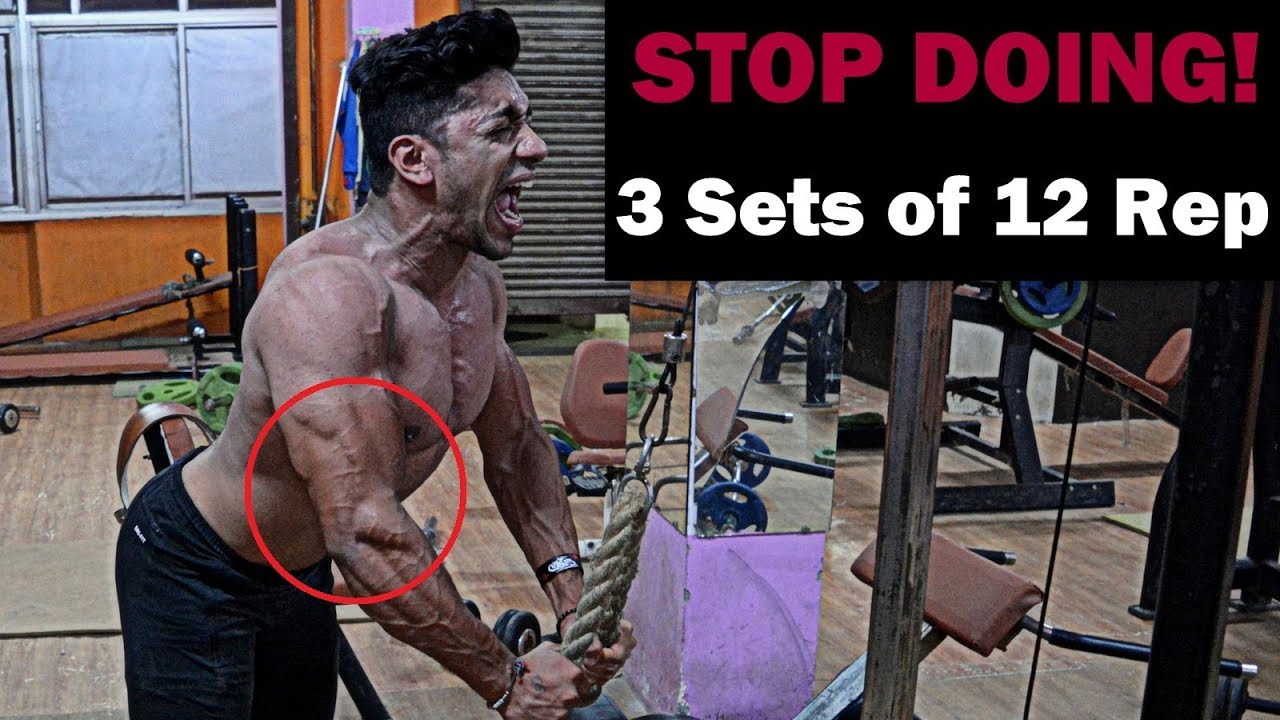 Stop Doing 3 Sets Of 12 Rep How Many Sets And Reps To Build Muscle Fat Lose Fast Youtube