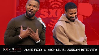 Mike Muse TOWN HALL: Michael B. Jordan x Jamie Foxx talk 