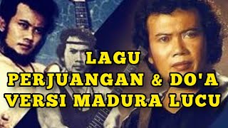 Lagu madura lucu BERJUANG | RINTANGAN rhoma irama