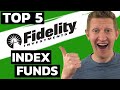 5 Fidelity Index Funds You Need to Own Today!