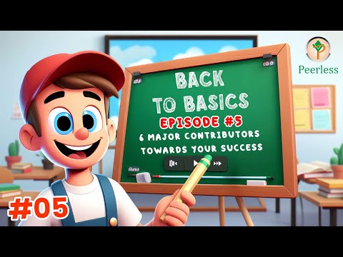 Back to Basics Episode 5 : 6 Major Contributors towards your success - video from Peerless Biotech