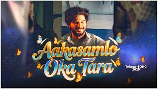 Aakasamlo Oka Tara Telugu song | Dulquer Salmaan | GV Prakash Kumar | Pavan Sadineni l jog studios
