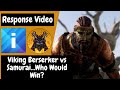 "Viking Berserker vs Japanese Samurai" A Response to Infographic's Video