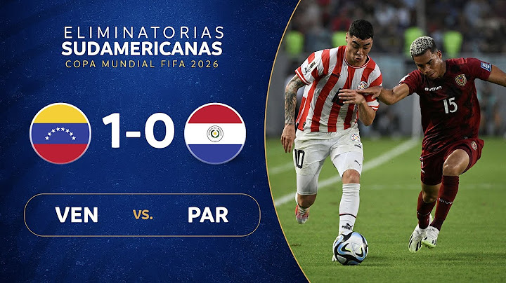 VENEZUELA vs. PARAGUAY [1-0] | RESUMEN | ELIMINATORIAS SUDAMERICANAS | FECHA 2