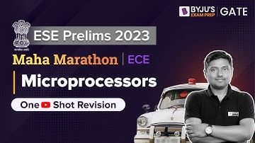 ESE Prelims 2023 | Microprocessors Marathon Class | ECE/EE | UPSC ESE (IES)Preparation| BYJU