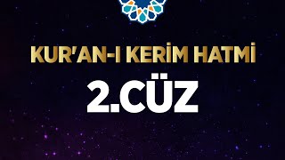 Ramazan Ayı Kuran Hatim Programı - 2 Cüz