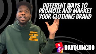 How to promote and market your clothing brand effectively in 2024 !
