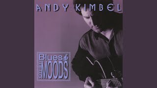 Watch Andy Kimbel Time Moves On video
