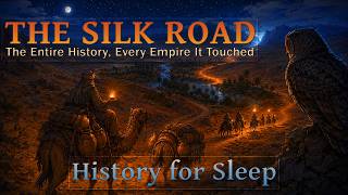 The Entire History of the Silk Road | Fall Asleep to Historical Anthology of Ancient Trade Routes screenshot 3
