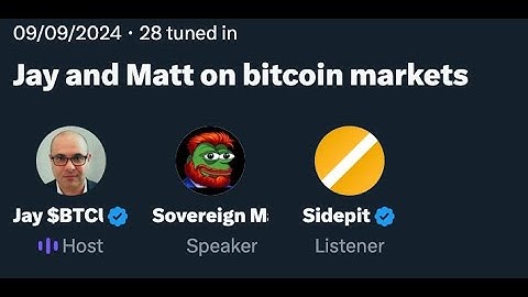 🚨 Live Sidepit Spaces - Decoding the Bitcoin Markets with Jay Berg and Sovereign Matt