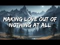Air Supply - Making Love Out of Nothing At All (Lyrics)