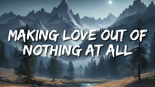 Air Supply - Making Love Out of Nothing At All (Lyrics)