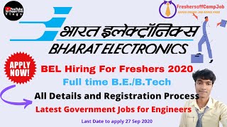 BEL Hiring Freshers 2020 | Without GATE | Govt Jobs for Freshers | Salary ₹25,000 |  B.E./B.Tech