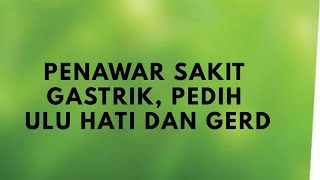 Atasi Gastrik, Gerd, Pedih Ulu Hati dengan Paling Cepat dan Berkesan