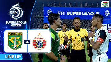 Persebaya Surabaya vs Persija | Line Up & Kick Off BRI Super League 2025/26