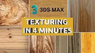 3DS MAX - Texturing wood in 4 minutes (For beginners)