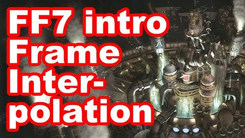 Final Fantasy 7 PS1 intro - Frame Interpolation 60fps