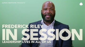 In Session: Frederick Riley