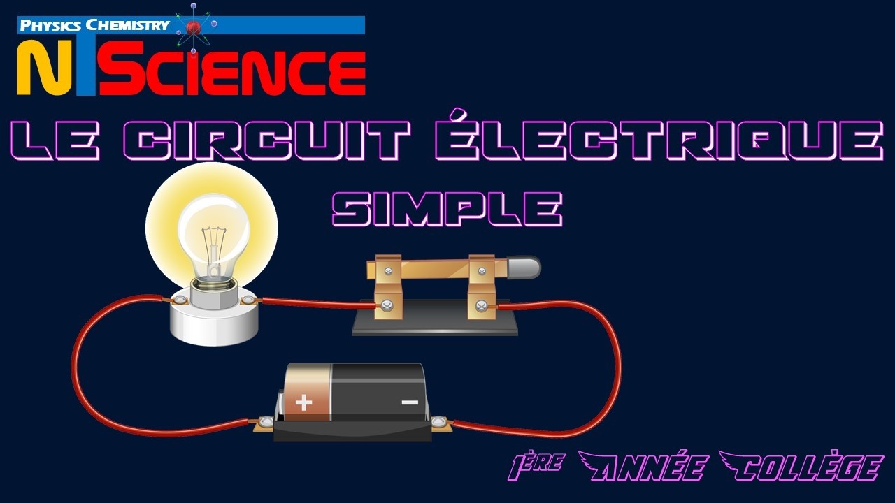 Circuit Électrique Simple 1ère Année Collège الدارة الكهربائية البسيطة