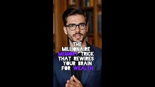 The Millionaire Memory Trick That Rewires Your Brain for Wealth #millionaire #wealth #psychology