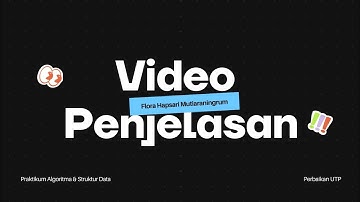 Video Penjelasan Perbaikan Live Coding UTP - Algoritma dan Struktur Data