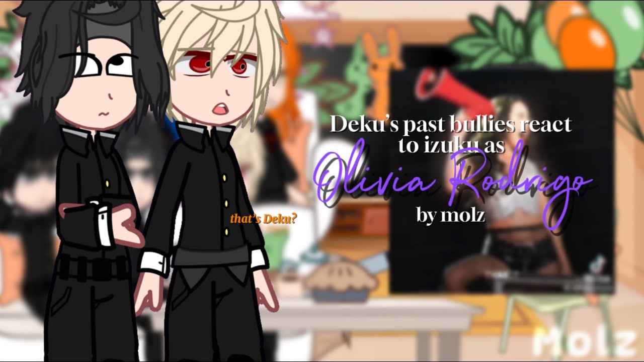 Deku’s past bullies react to izuku as Olivia Rodrigo | Mha/bnha | BakuDeku | Gacha club