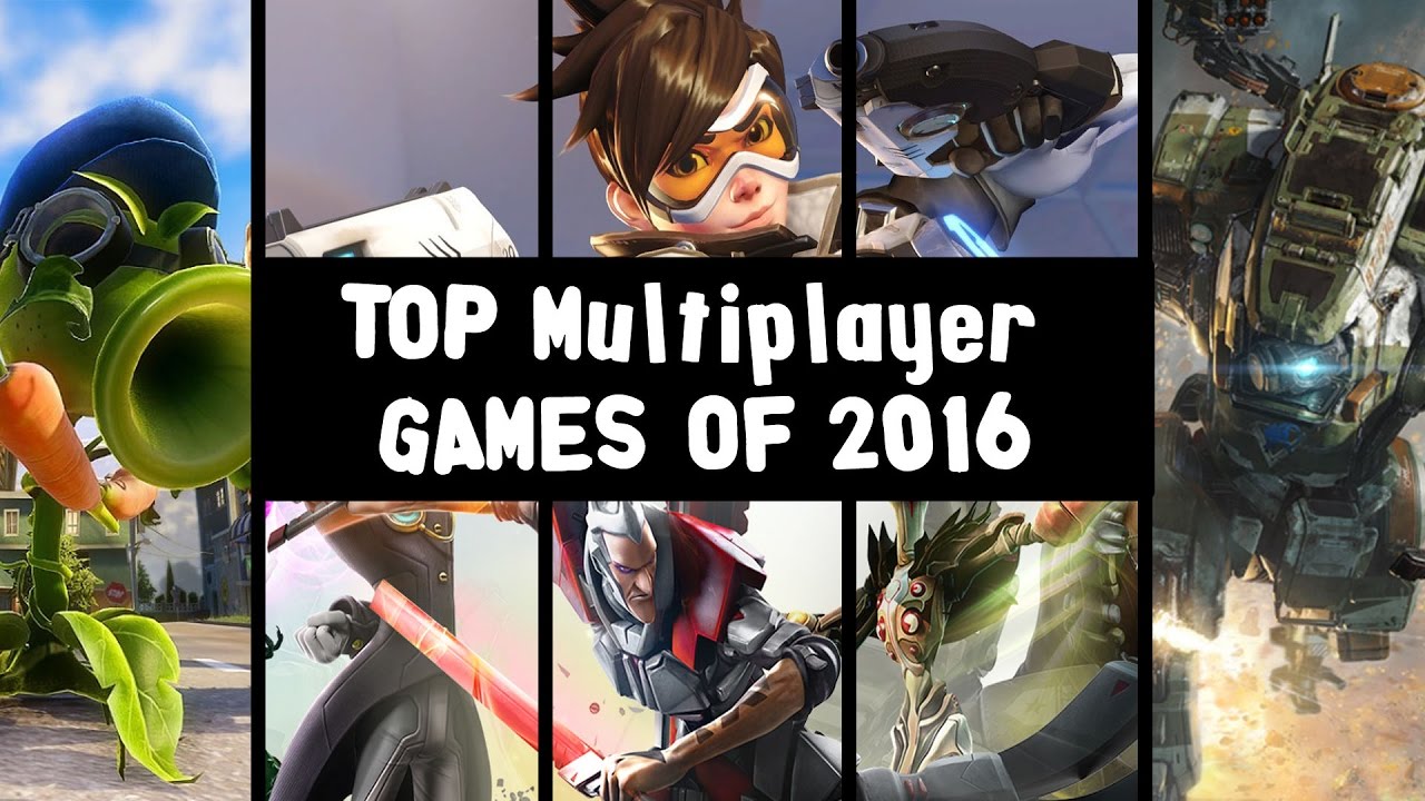 best multiplayer games of 2016 best multiplayer games of 2016