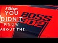 5 Things You Didn't Know About The Boss 302