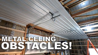 Metal Ceiling Install ― Row Three Has Three Obstacles!