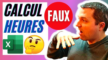Calcul des HEURES sur excel: l