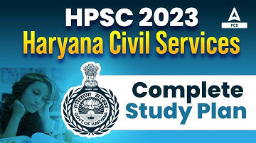 HPSC HCS EXAM 2023 | Complete Study Plan | By Rudra Sir