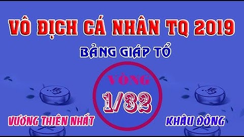 Vương Thiên Nhất vs Khâu Đông - Vô địch cá nhân Trung Quốc 2019 | Vòng 1/32