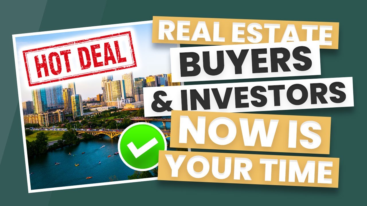 March 2023 Austin Real Estate Market Update: STILL A GREAT time for buyers and investors