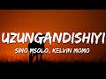 Sino Msolo Kelvin Momo Uzungandishiyi