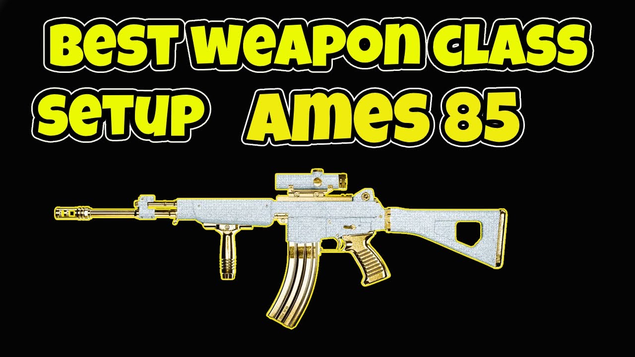 Call of Duty Black ops 6 Best Weapon Class setup Ames 85 - YouTube