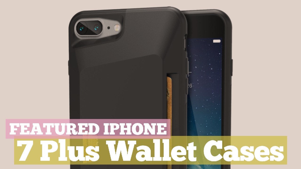 Featured IPhone 7 Plus Wallet Cases // Cell Phones & Accessories On Amazon