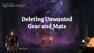 Lord of the Rings: Return to Moria - Deleting Unwanted Gear & Mats