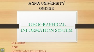 Geographical Information Systems/OGI352/Important questions/21 reg #education #exam #annauniversity