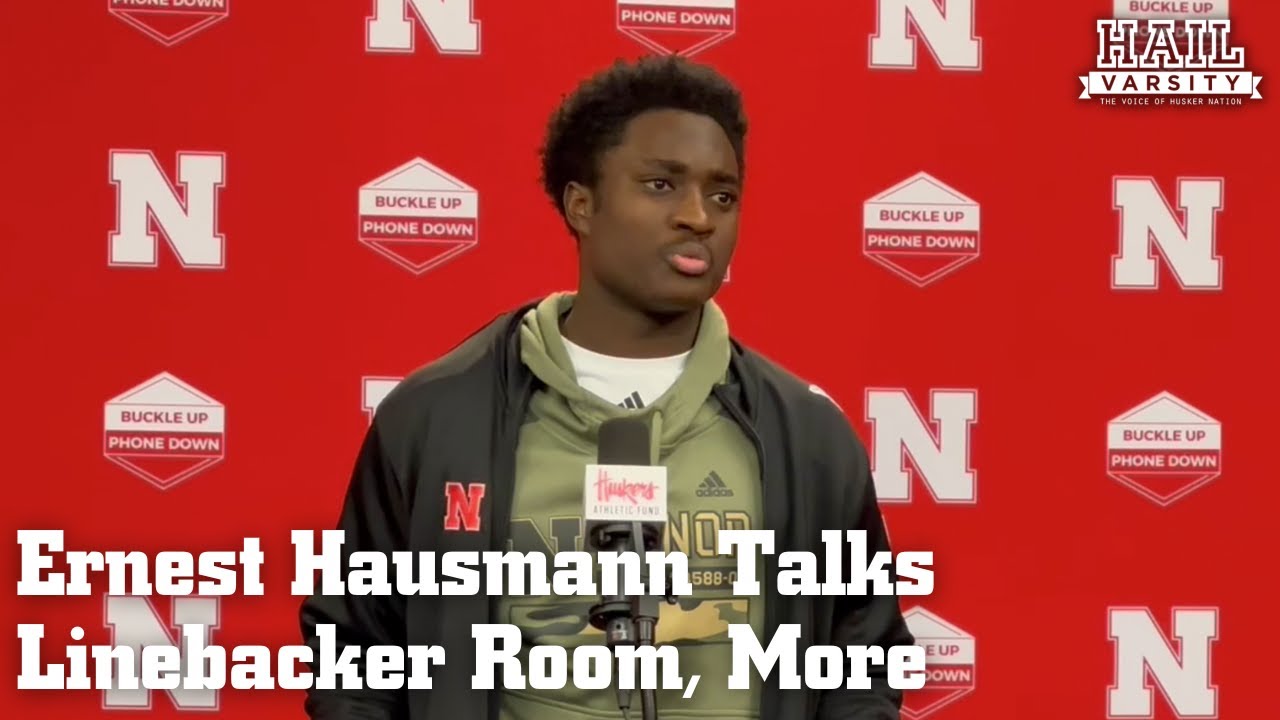 Nebraska Football Ernest Hausmann Talks Linebacker Room, More YouTube