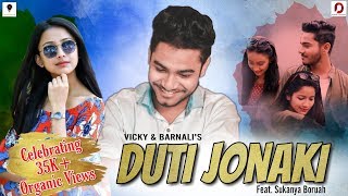 Duti Jonaki (Offical Music Video) | Vicky Kalita, Barnali Nath Ft. Sukanya Boruah | Hemant | Prasant