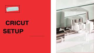 Cricut Setup Tutorial for New Users